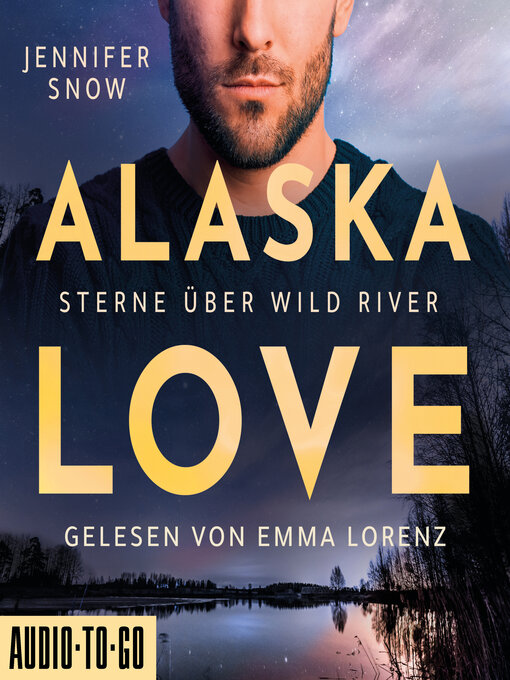 Title details for Sterne über Wild River--Alaska Love, Band 4 by Jennifer Snow - Wait list